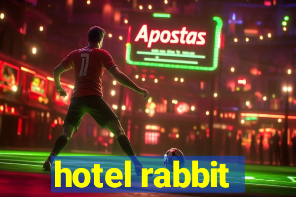 hotel rabbit