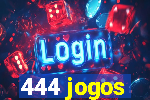 444 jogos