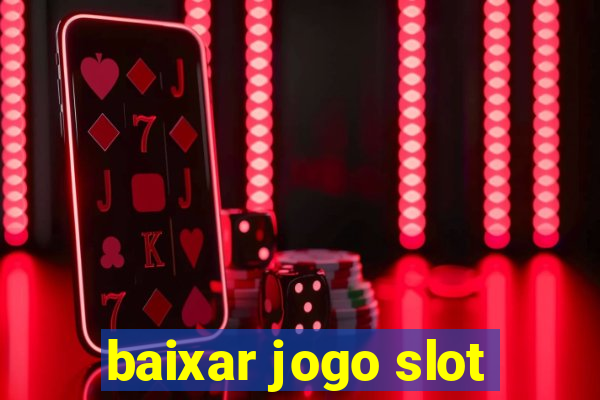 baixar jogo slot