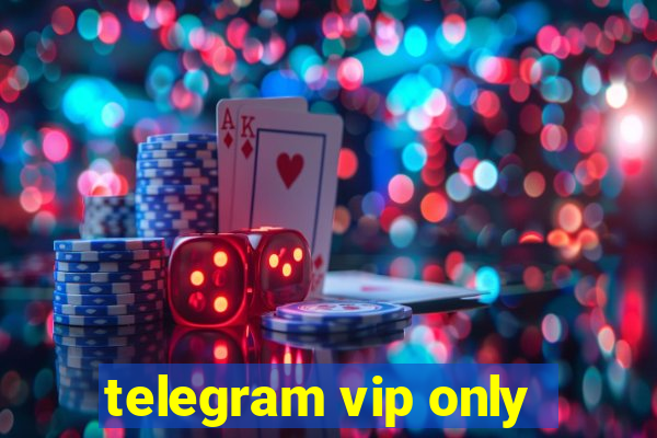 telegram vip only