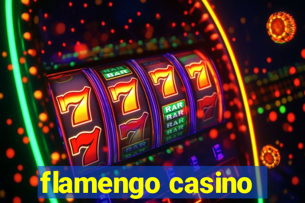 flamengo casino