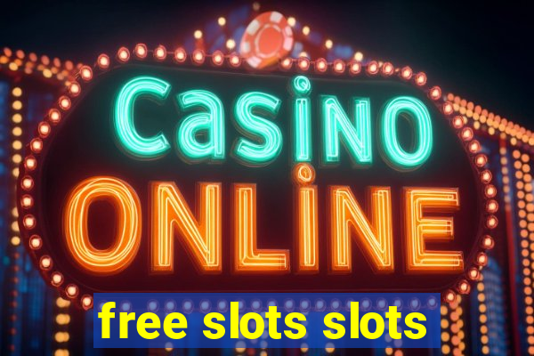 free slots slots