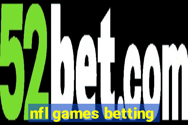 nfl games betting