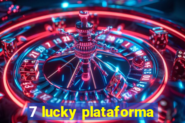 7 lucky plataforma