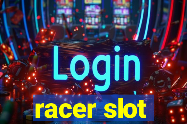 racer slot