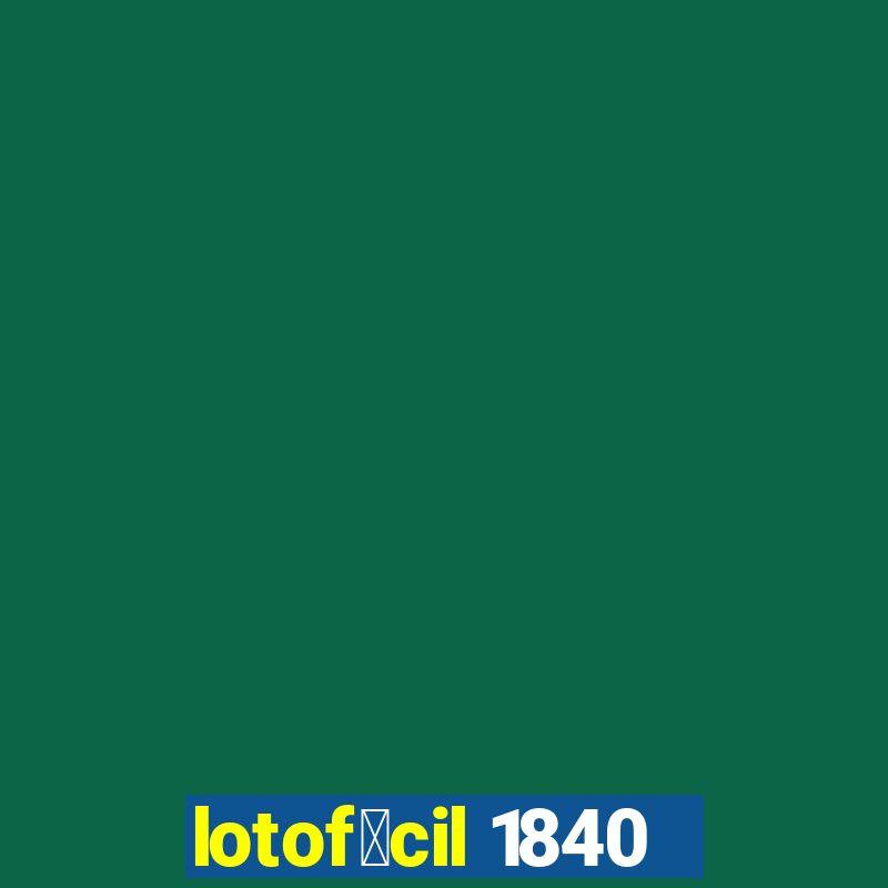 lotof谩cil 1840