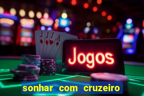 sonhar com cruzeiro das almas