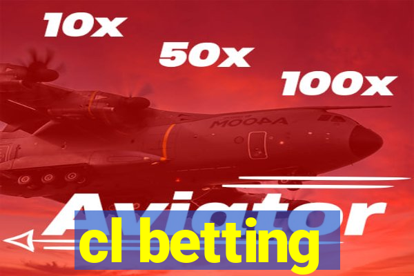 cl betting