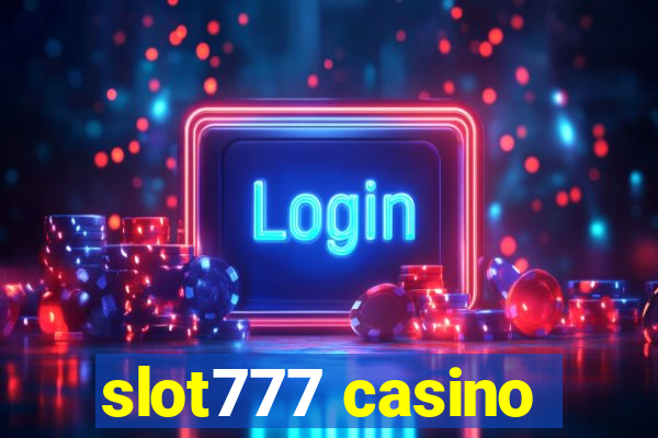 slot777 casino