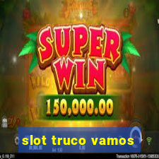 slot truco vamos