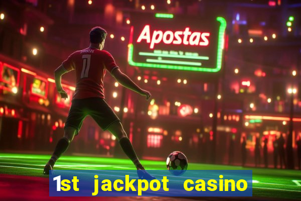 1st jackpot casino in tunica