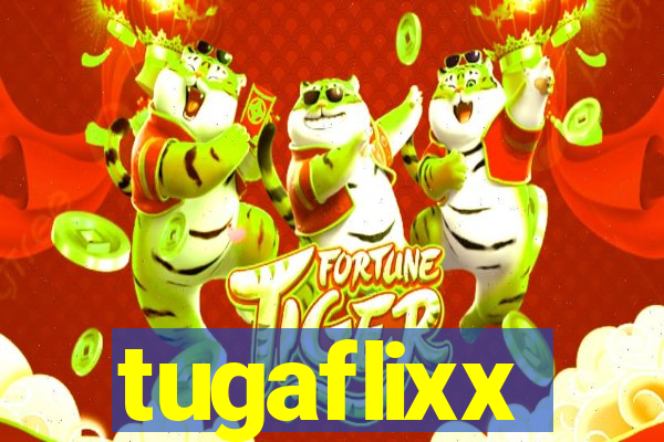 tugaflixx