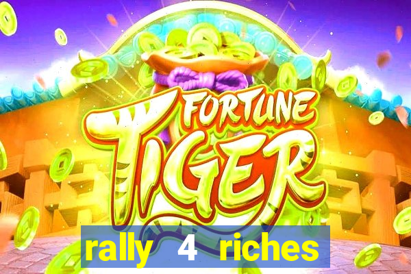 rally 4 riches slot free