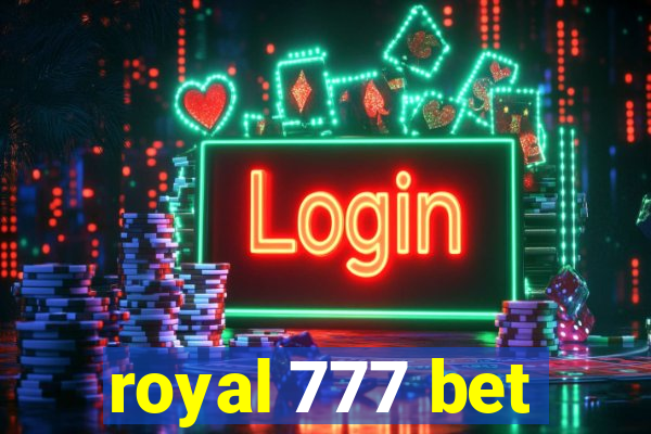 royal 777 bet