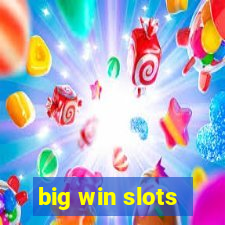 big win slots