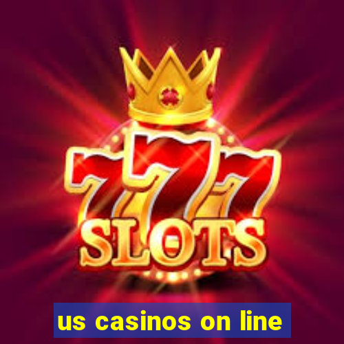 us casinos on line