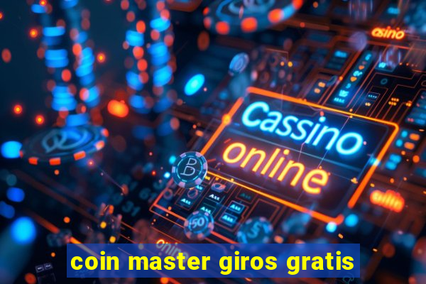 coin master giros gratis