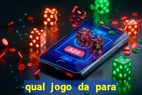 qual jogo da para ganhar dinheiro de verdade