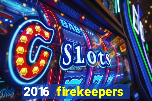 2016 firekeepers casino 400