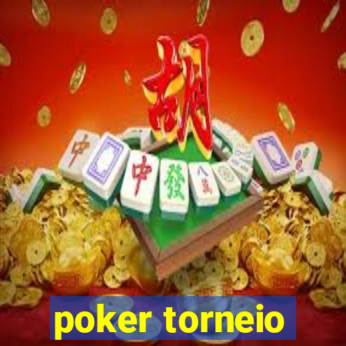 poker torneio