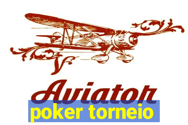 poker torneio