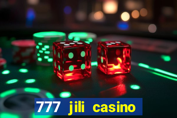 777 jili casino online slot ox