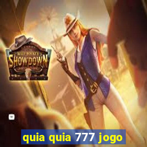 quia quia 777 jogo