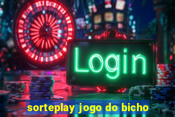 sorteplay jogo do bicho