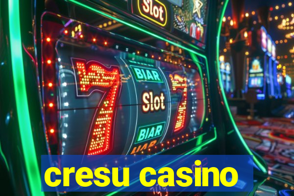 cresu casino