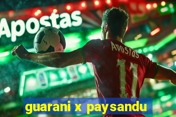 guarani x paysandu