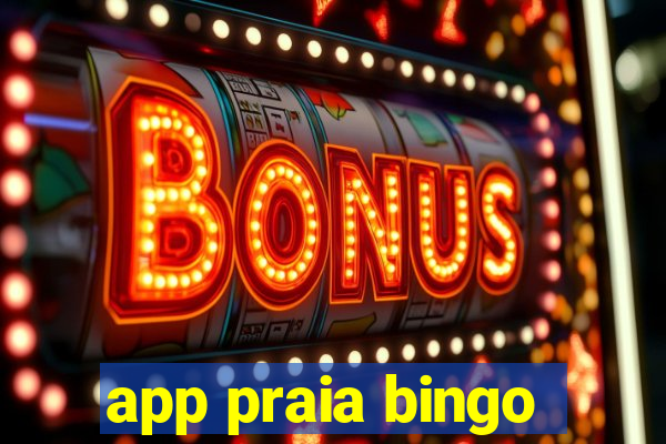 app praia bingo