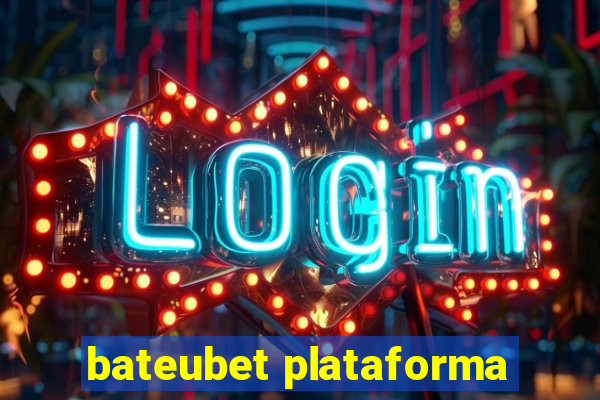 bateubet plataforma