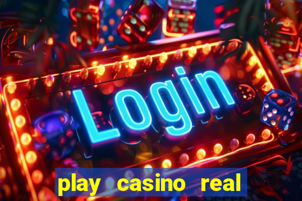 play casino real money no deposit