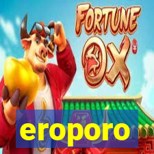 eroporo