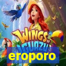 eroporo