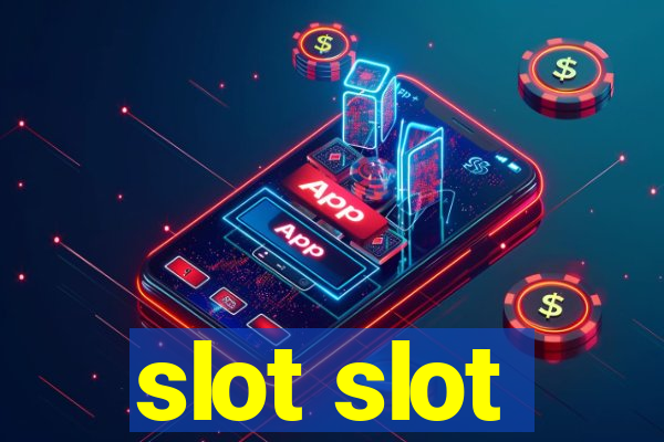 slot slot