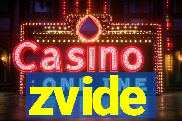 zvide