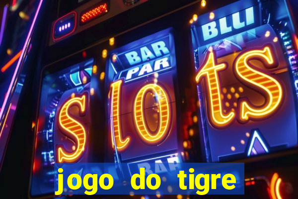 jogo do tigre aposta 5 reais