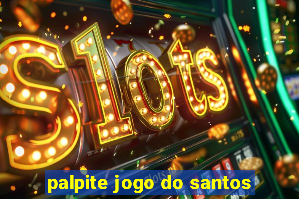 palpite jogo do santos