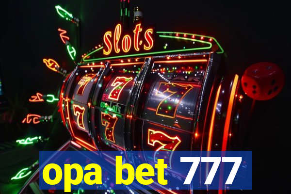 opa bet 777