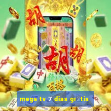 mega tv 7 dias gr谩tis