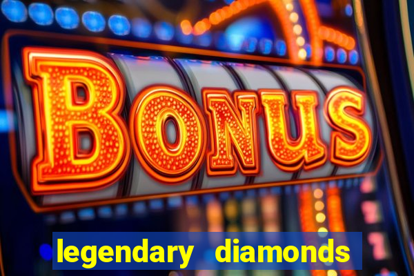 legendary diamonds slot free