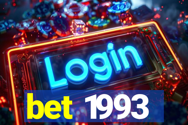 bet 1993