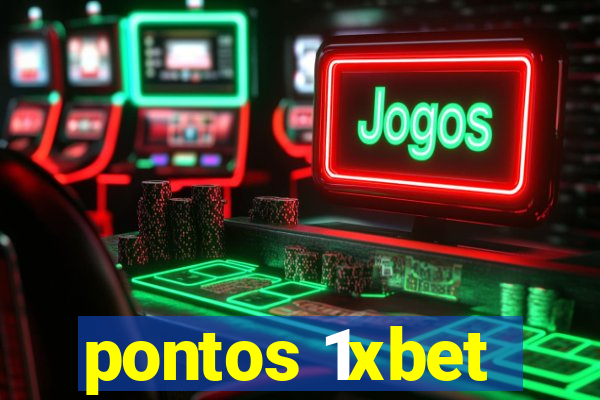 pontos 1xbet