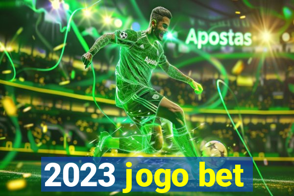 2023 jogo bet