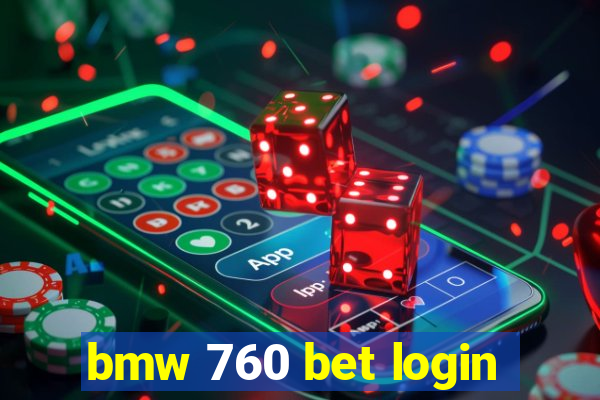 bmw 760 bet login