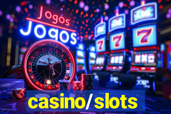 casino/slots