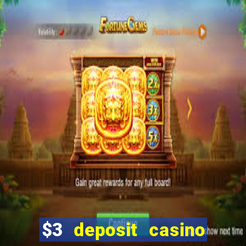 $3 deposit casino nz 2021