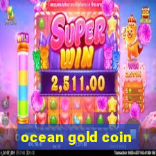 ocean gold coin