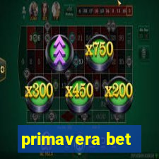 primavera bet